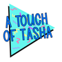 A Touch of Tasha 