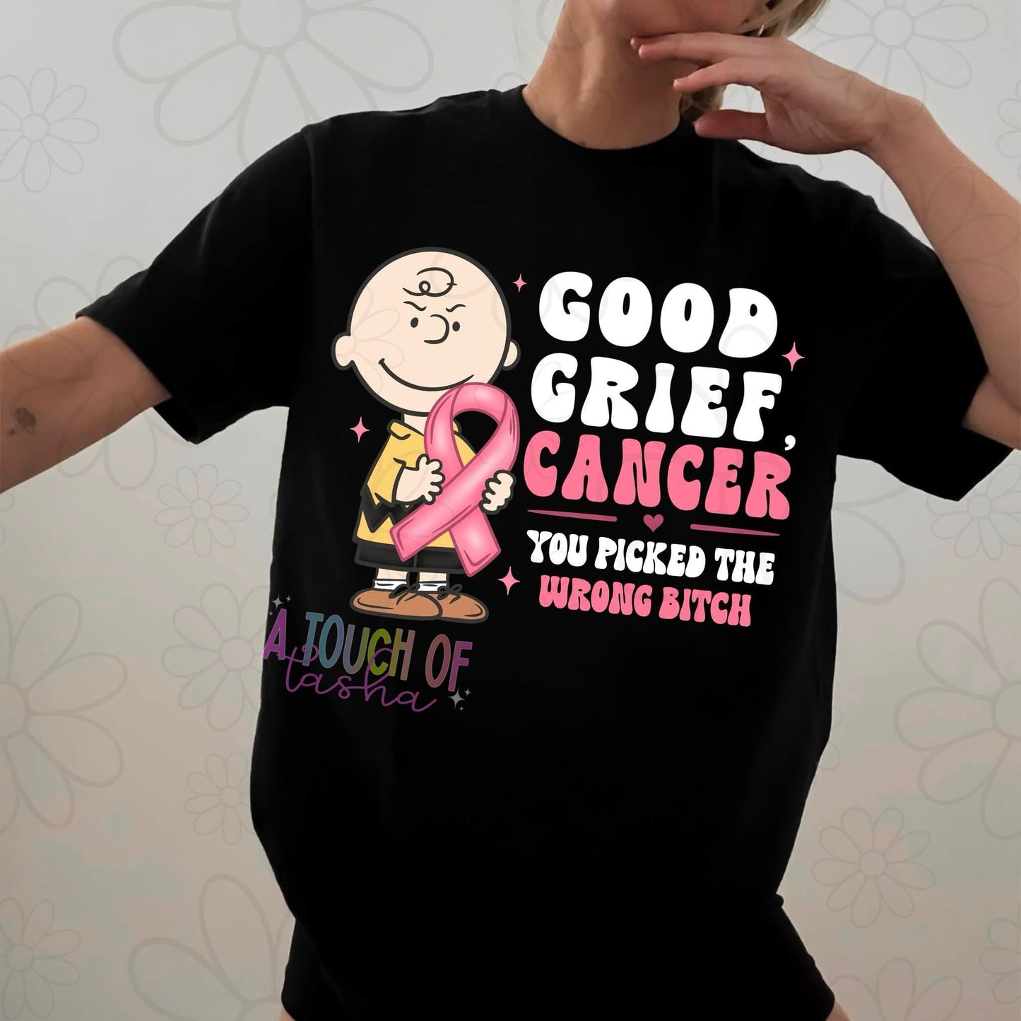 Good Grief Cancer, you picked the wrong B*tch Sweatshirt