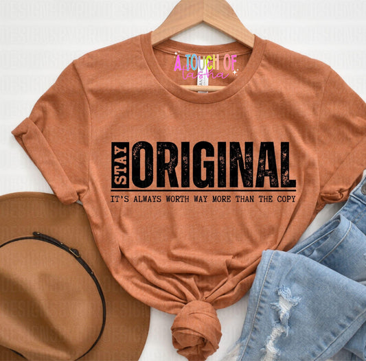 Stay Original Tshirt