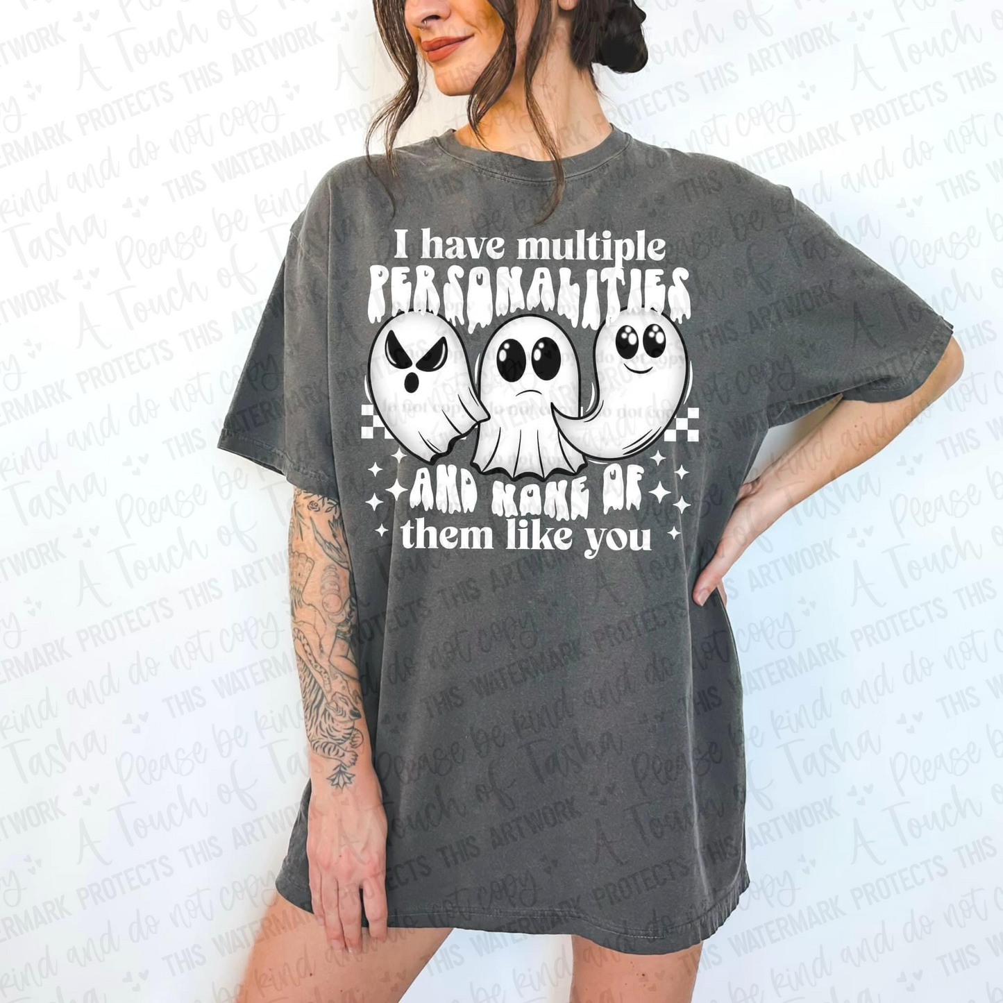 Multiple Personalities & none of them like you Tshirt